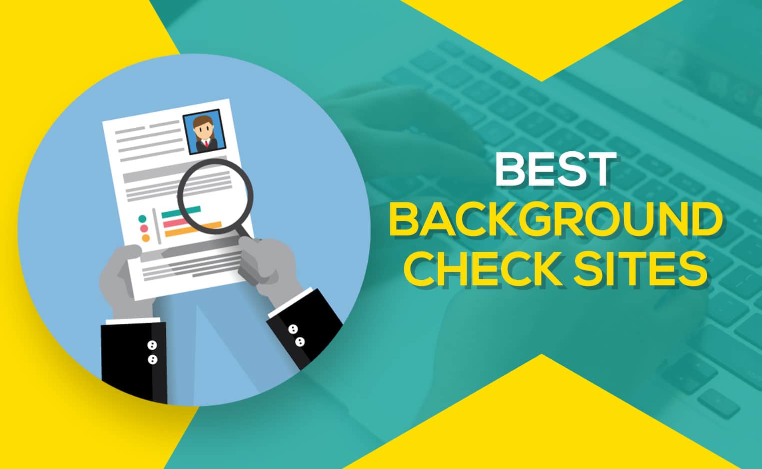 A Review of The Best Background Check Sites For 2023